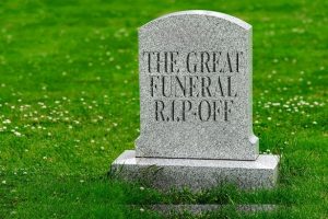 Choice exposes funeral directors ripping off grieving families.